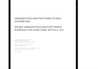 Idejno urbanističko - arhitektonsko rješenje poslovne zone Retfala jug