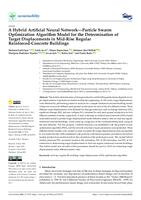 A Hybrid Artificial Neural Network—Particle Swarm Optimization Algorithm Model for the Determination of Target Displacements in Mid-Rise Regular Reinforced-Concrete Buildings